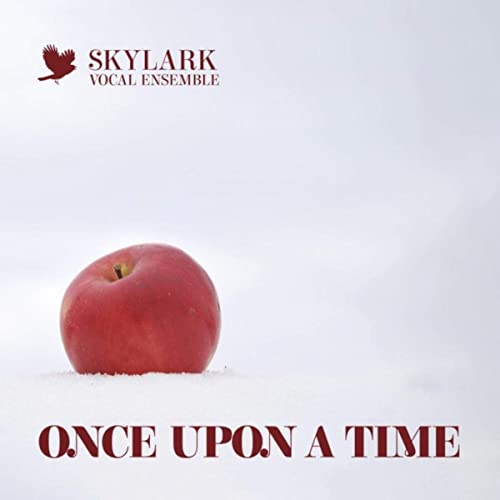 Review of Once Upon a Time (Skylark Vocal Ensemble)